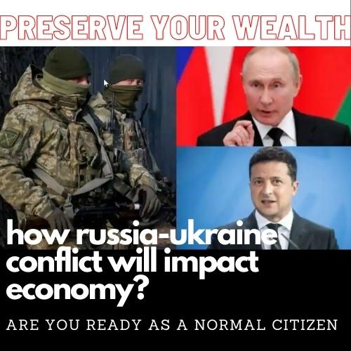 How Russia Ukraine Conflict will effect economy