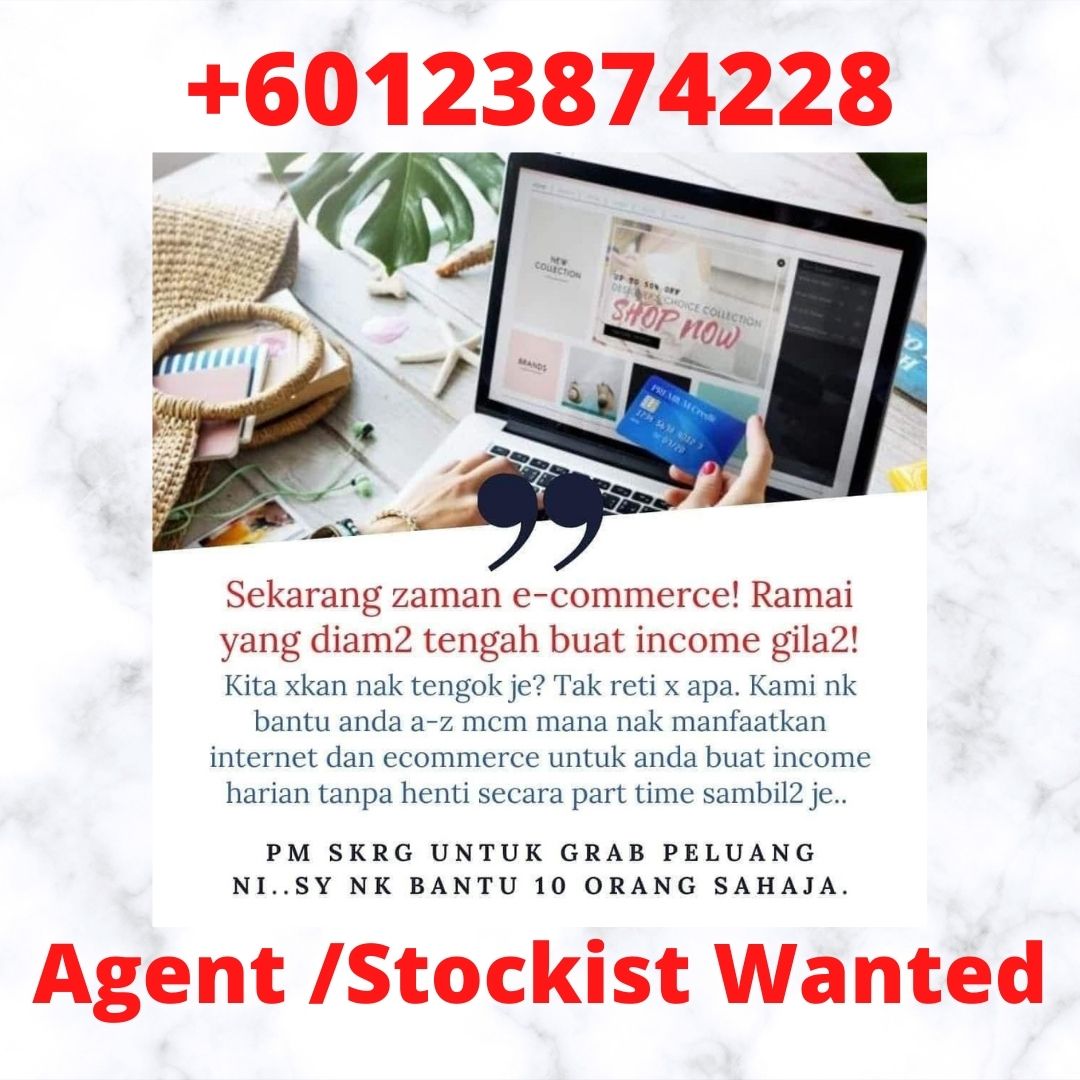 Agent and Stockist Wanted Worldwide | Malaysia | 60123874228