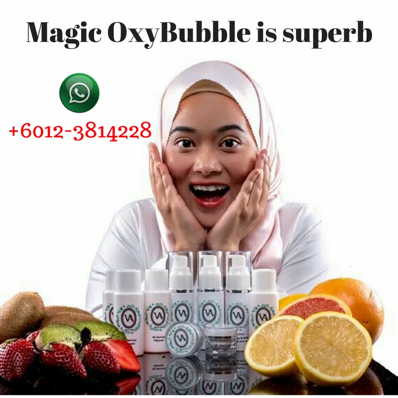 magic oxybubble is superb | +60123814228